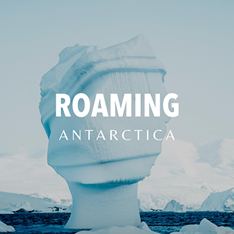 Emergent Media Kicks Off New Creator Program with Paradise Channel’s “Roaming: Antarctica”